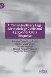 A Transdisciplinary Legal Methodology Guide and Lexicon for Crisis Response