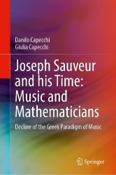 Joseph Sauveur and His Time: Music and Mathematicians : Decline of the Greek Paradigm of Music
