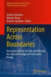 Representation Across Boundaries : New Links with AI, AI-GEN, and XR Tools for Cultural Heritage and Innovative Design