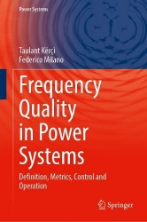 Frequency Quality in Power Systems - Definition, Metrics, Control and Operation