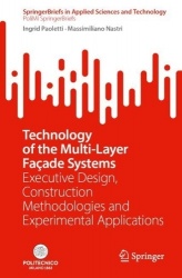Technology of the Multi-Layer Façade Systems - Executive Design, Construction Methodologies and Experimental Applications