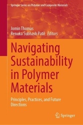 Navigating Sustainability in Polymer Materials : Principles, Practices, and Future Directions