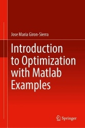Introduction to Optimization with Matlab® Examples
