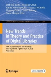 New Trends in Theory and Practice of Digital Libraries : TPDL 2025 Short Papers and Workshops, Tampere, Finland, September