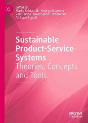 Sustainable Product-Service Systems : Theories, Concepts and Tools