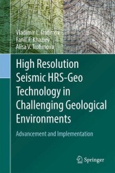 High Resolution Seismic HRS-Geo Technology in Challenging Geological Environments : Advancement and Implementation