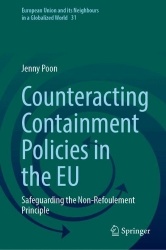 Counteracting Containment Policies in the EU - Safeguarding the Non-Refoulement Principle