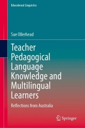 Translanguaging in Australian Classrooms - Towards Plurilingual Pedagogical Knowledge in Teacher Education