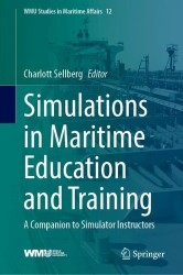 Simulations in Maritime Education and Training - A Companion to Simulator Instructors