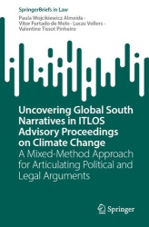 Uncovering Global South Narratives in ITLOS Advisory Proceedings on Climate Change : A Mixed-Method Approach for