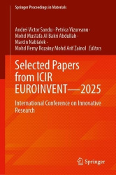 Selected Papers from ICIR EUROINVENT—2025 - International Conference on Innovative Research