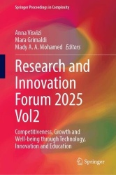 Research and Innovation Forum 2025 Vol2 : Competitiveness, Growth and Well-Being Through Technology, Innovation and Education