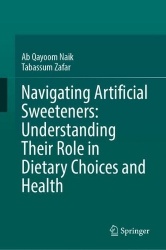 Navigating Artificial Sweeteners: Understanding Their Role in Dietary Choices and Health