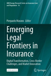 Emerging Legal Frontiers in Insurance : Digital Transformation, Cross-Border Challenges, and Market Innovation