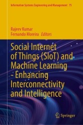Social Internet of Things (SIoT) and Machine Learning—Enhancing Interconnectivity and Intelligence