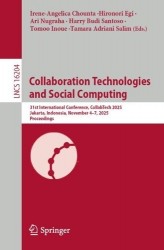 Collaboration Technologies and Social Computing : 31st International Conference, CollabTech 2025, Jakarta, Indonesia,