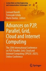 Advances on P2P, Parallel, Grid, Cloud and Internet Computing - The 20th International Conference on P2P, Parallel, Grid, Cloud 