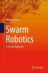 Swarm Robotics - A Formal Approach