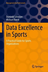Data Excellence in Sports - A Practical Guide for Sports Organizations
