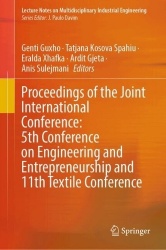 Proceedings of the Joint International Conference: 5th Conference on Engineering and Entrepreneurship and 11th Textile Conferenc