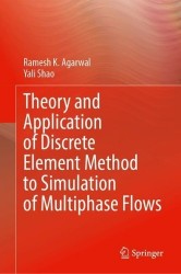 Theory and Application of Discrete Element Method to Simulation of Multiphase Flows