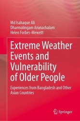 Extreme Weather Events and Vulnerability of Older People : Experiences from Bangladesh and Other Asian Countries