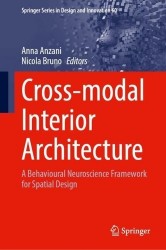 Cross-Modal Interior Architecture - A Behavioural Neuroscience Framework for Spatial Design
