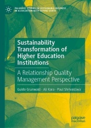 Sustainability Transformation of Higher Education Institutions : A Relationship Quality Management Perspective