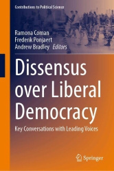 Dissensus over Liberal Democracy - Key Conversations with Leading Voices