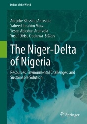 The Niger-Delta of Nigeria : Resources, Environmental Challenges, and Sustainable Solutions