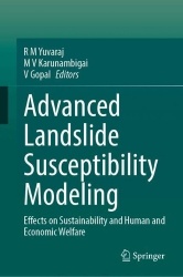 Advanced Landslide Susceptibility Modeling : Effects on Sustainability and Human and Economic Welfare