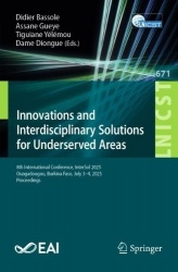 Innovations and Interdisciplinary Solutions for Underserved Areas : 8th International Conference, InterSol 2025,