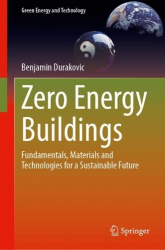 Zero Energy Buildings - Fundamentals, Materials and Technologies for a Sustainable Future