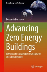 Advancing Zero Energy Buildings : Pathways to Sustainable Development and Global Impact