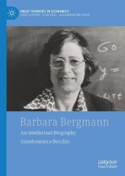 Barbara Bergmann : An Intellectual Biography
