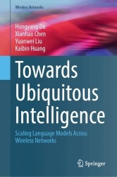Towards Ubiquitous Intelligence - Scaling Language Models Across Wireless Networks