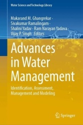 Advances in Water Management : Identification, Assessment, Management and Modeling