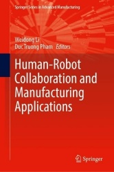 Human-Robot Collaboration and Manufacturing Applications