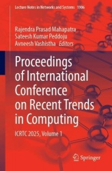 Proceedings of International Conference on Recent Trends in Computing : ICRTC 2025, Volume 1