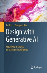 Design with Generative AI - Creativity in the Era of Machine Intelligence