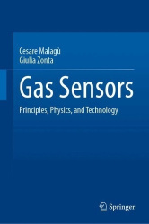 Gas Sensors - Principles, Physics, and Technology