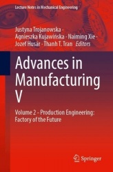 Advances in Manufacturing V : Volume 2 - Production Engineering: Factory of the Future