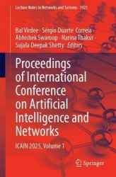 Proceedings of International Conference on Artificial Intelligence and Networks - ICAIN 2025, Volume 1