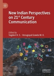 New Indian Perspectives on 21st Century Communication