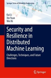 Security and Resilience in Distributed Machine Learning : Challenges, Techniques, and Future Directions