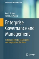 Enterprise Governance and Management - Setting a Route for an Enterprise and Keeping It on the Route