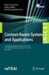 Context-Aware Systems and Applications : 14th EAI International Conference, ICCASA 2025, Ho Chi Minh City, Vietnam, October