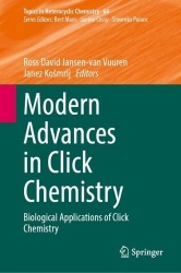 Modern Advances in Click Chemistry - Biological Applications of Click Chemistry