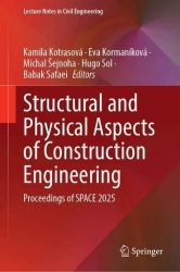 Structural and Physical Aspects of Construction Engineering - Proceedings of SPACE 2025