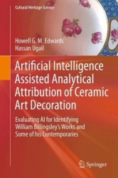 Artificial Intelligence Assisted Analytical Attribution of Ceramic Art Decoration : Evaluating AI for Identifying William